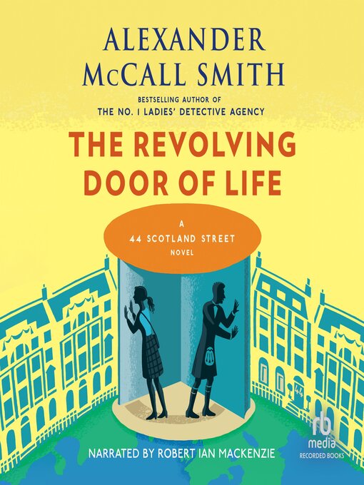 Title details for The Revolving Door of Life by Alexander McCall Smith - Available